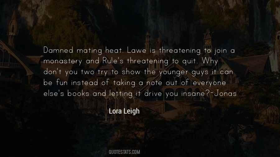 Lora Leigh Quotes #703211