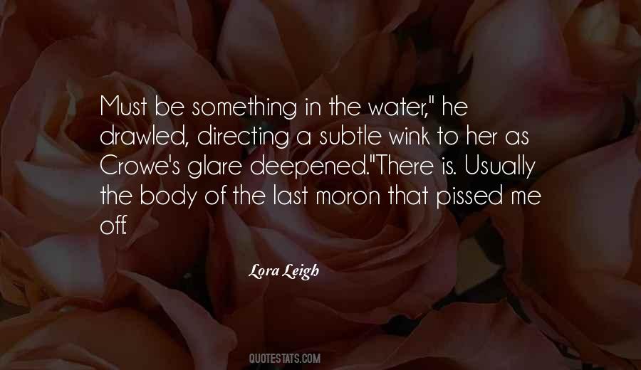 Lora Leigh Quotes #760119