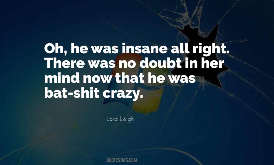 Lora Leigh Quotes #852589