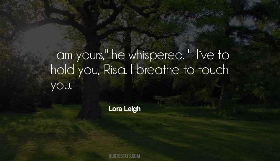 Lora Leigh Quotes #930143