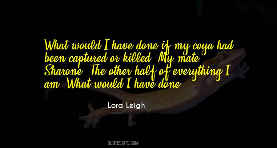 Lora Leigh Quotes #990596