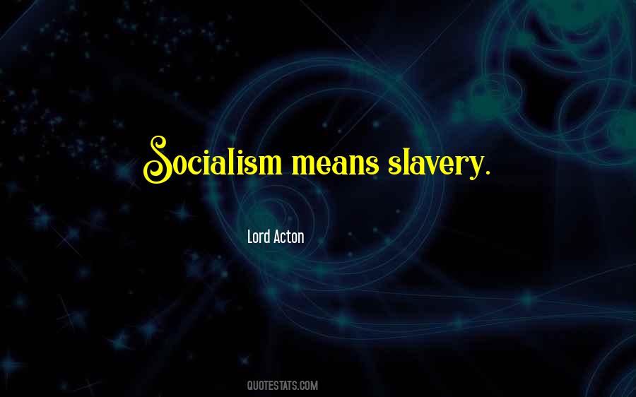 Lord Acton Quotes #354403