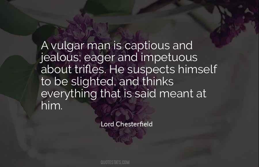 Lord Chesterfield Quotes #209620
