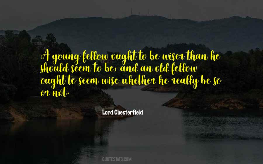 Lord Chesterfield Quotes #78399