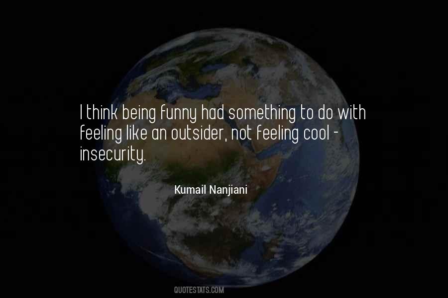 Quotes About Feeling Like An Outsider #956875