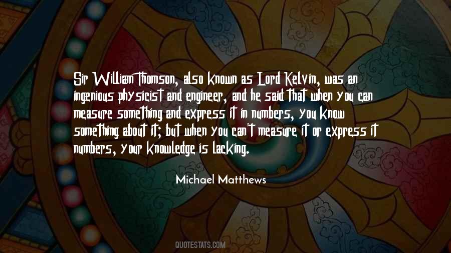 Lord Kelvin Quotes #287967