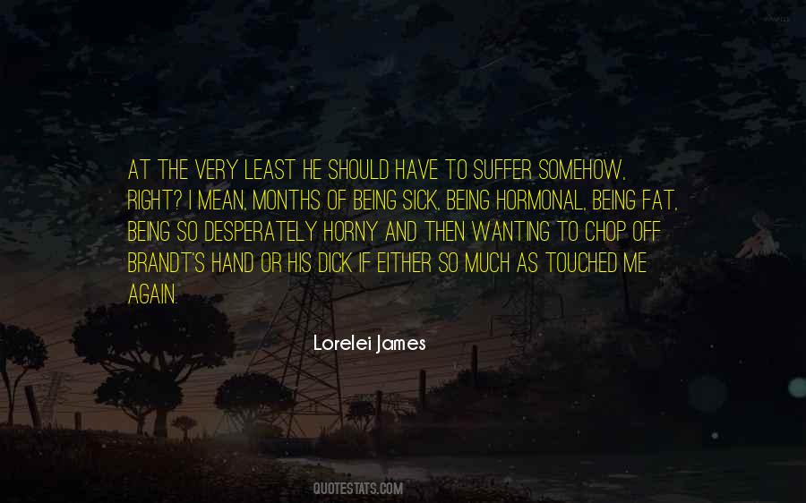 Lorelei James Quotes #408559