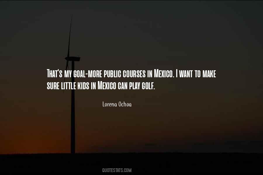 Lorena Ochoa Quotes #1715835