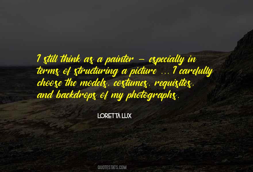 Loretta Lux Quotes #1418518