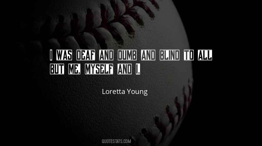 Loretta Young Quotes #731077