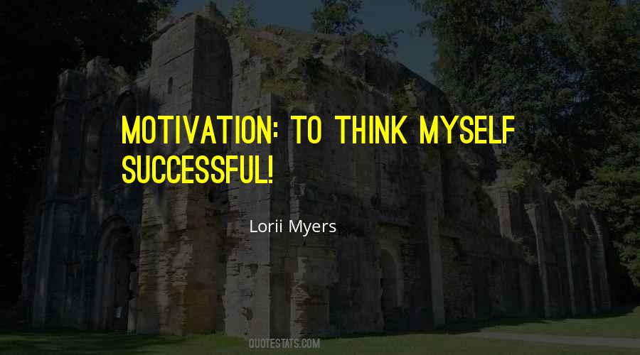 Lorii Myers Quotes #1087031