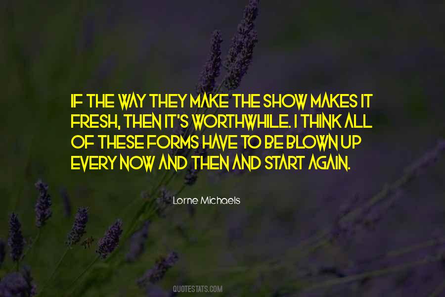 Lorne Michaels Quotes #181551