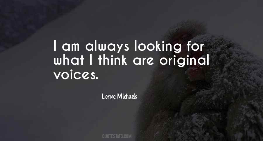Lorne Michaels Quotes #647012