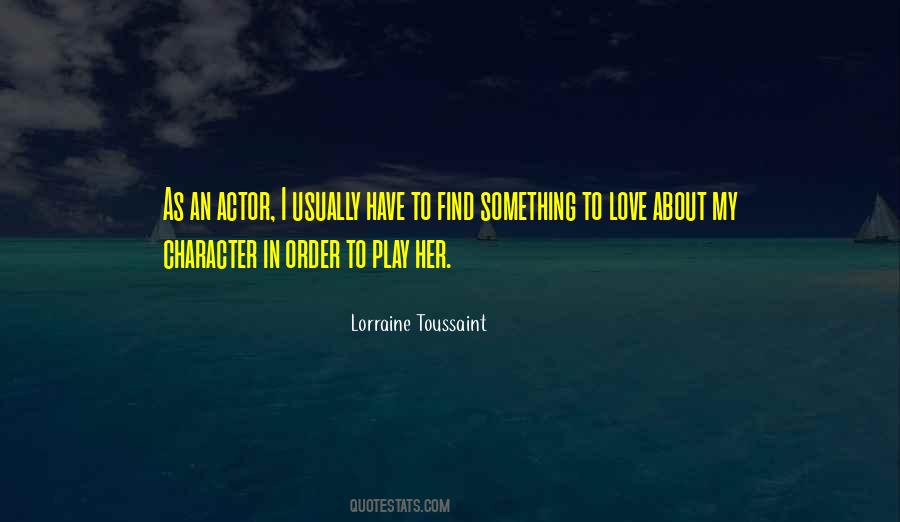 Lorraine Toussaint Quotes #1781048