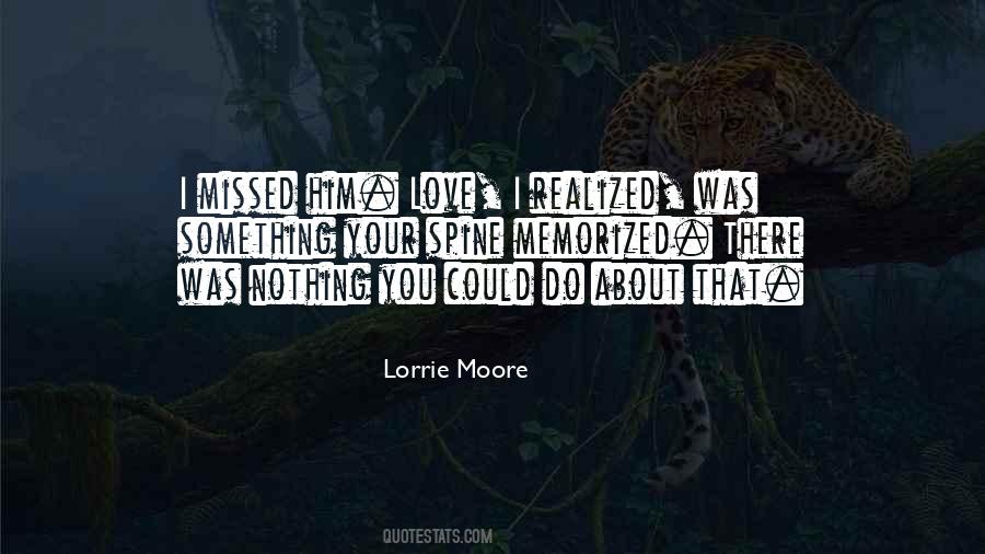 Lorrie Moore Quotes #311571