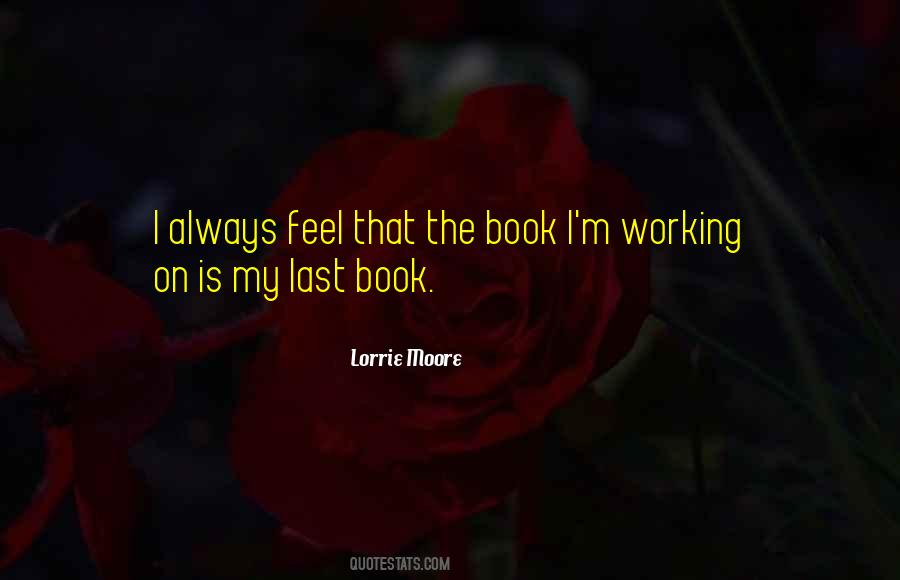 Lorrie Moore Quotes #498712