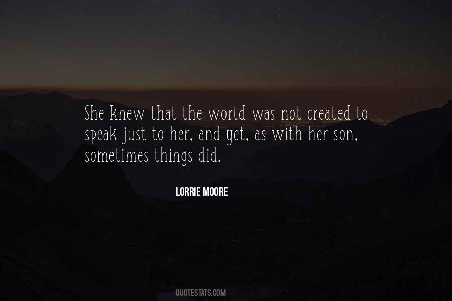 Lorrie Moore Quotes #8381