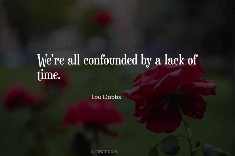 Lou Dobbs Quotes #1327432