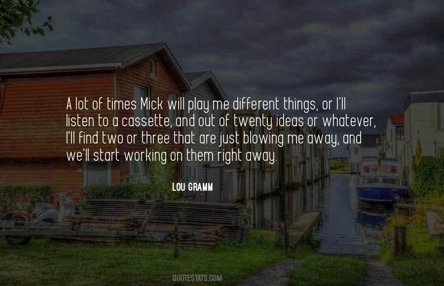 Lou Gramm Quotes #1281369