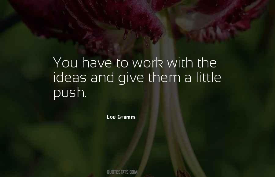 Lou Gramm Quotes #1649393