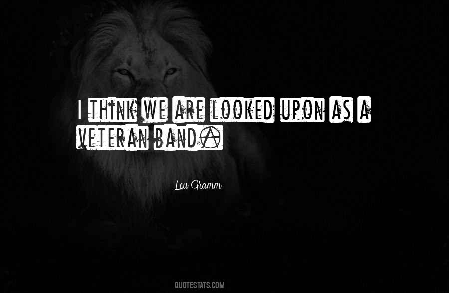Lou Gramm Quotes #736681