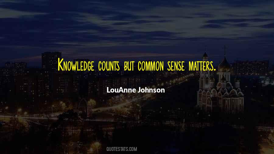 Louanne Johnson Quotes #940006