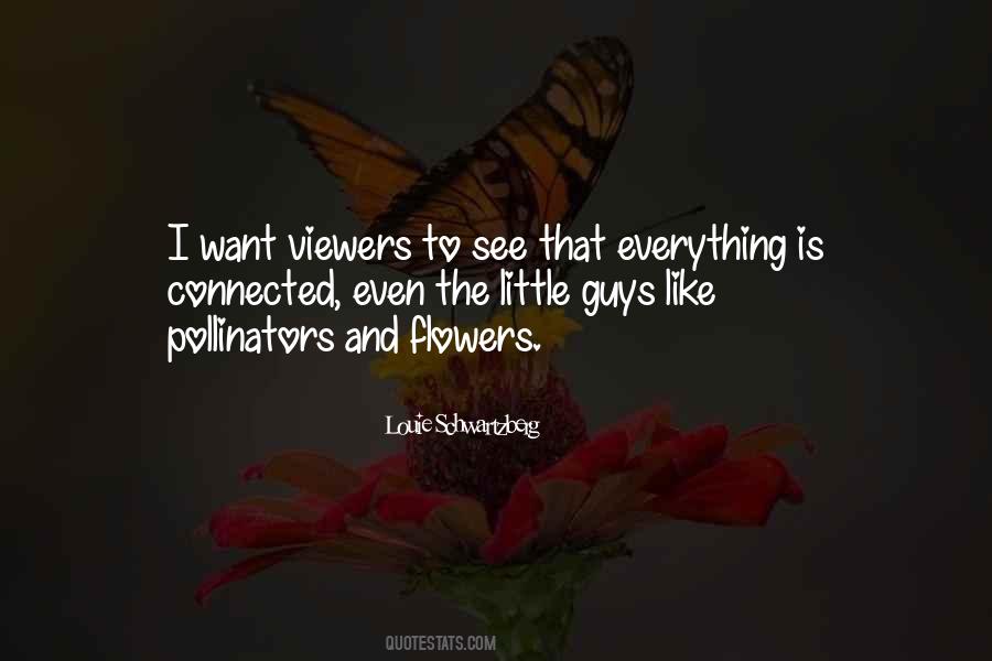 Louie Schwartzberg Quotes #1303958