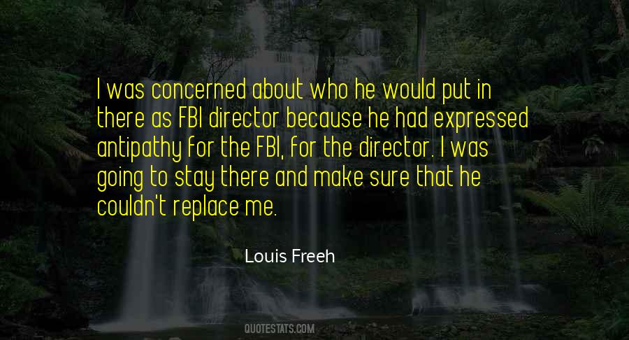 Louis Freeh Quotes #239801
