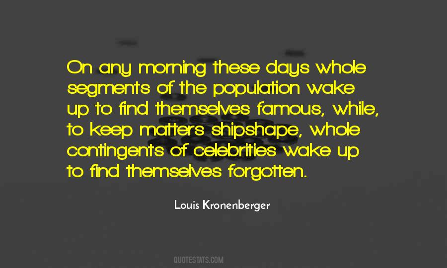 Louis Kronenberger Quotes #438691