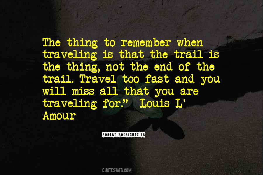Louis L'amour Quotes #526764
