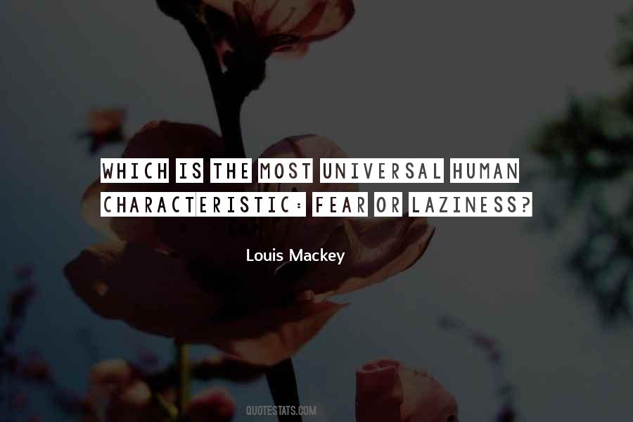 Louis Mackey Quotes #749177