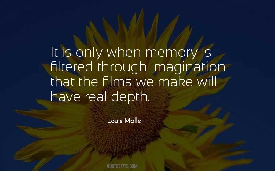 Louis Malle Quotes #1621856