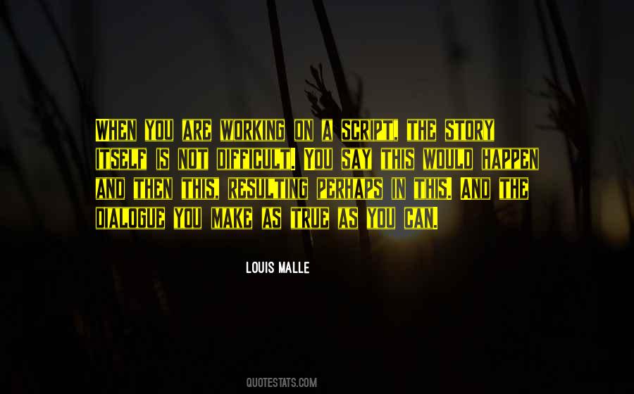 Louis Malle Quotes #546949