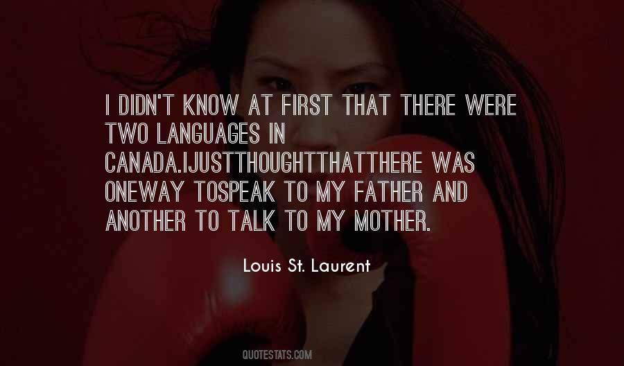 Louis St Laurent Quotes #1518109