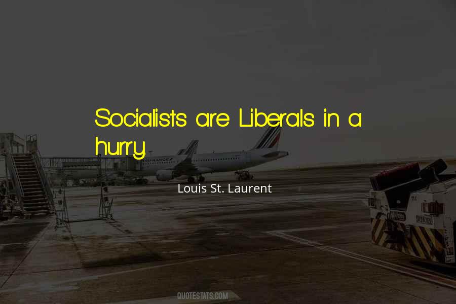 Louis St Laurent Quotes #561776
