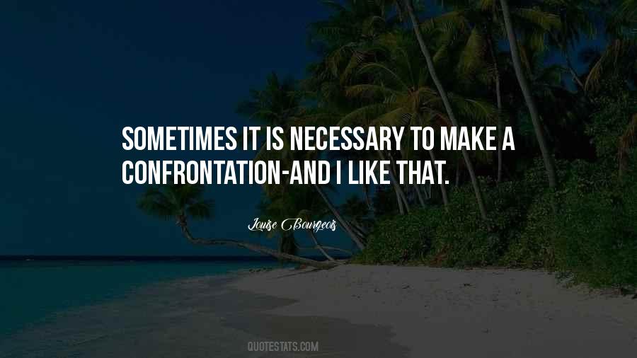 Louise Bourgeois Quotes #1774997