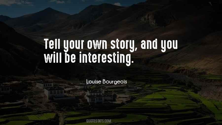 Louise Bourgeois Quotes #601519