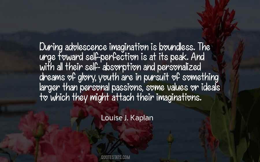 Louise J Kaplan Quotes #1633831