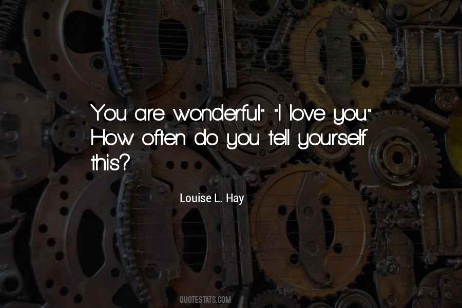 Louise L Hay Quotes #1771868