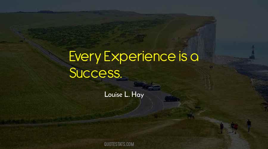 Louise L Hay Quotes #661633