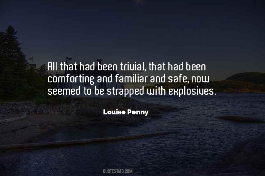 Louise Penny Quotes #104682