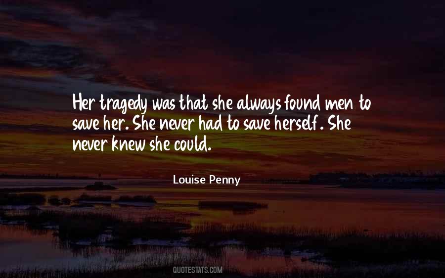 Louise Penny Quotes #209840