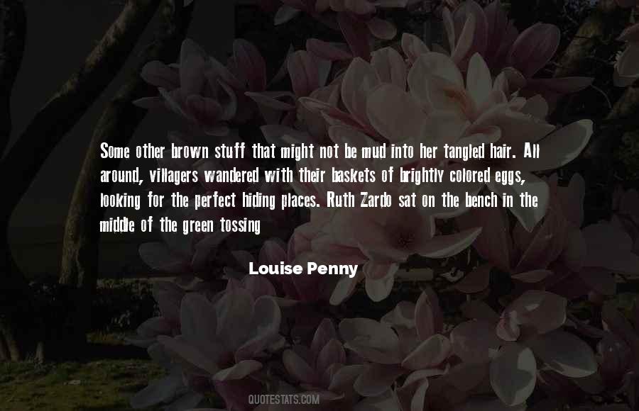 Louise Penny Quotes #2894