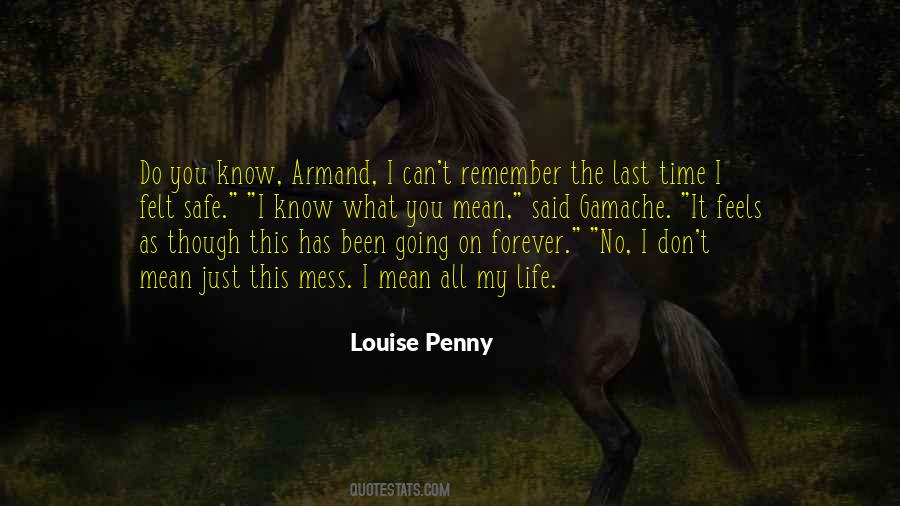 Louise Penny Quotes #380719