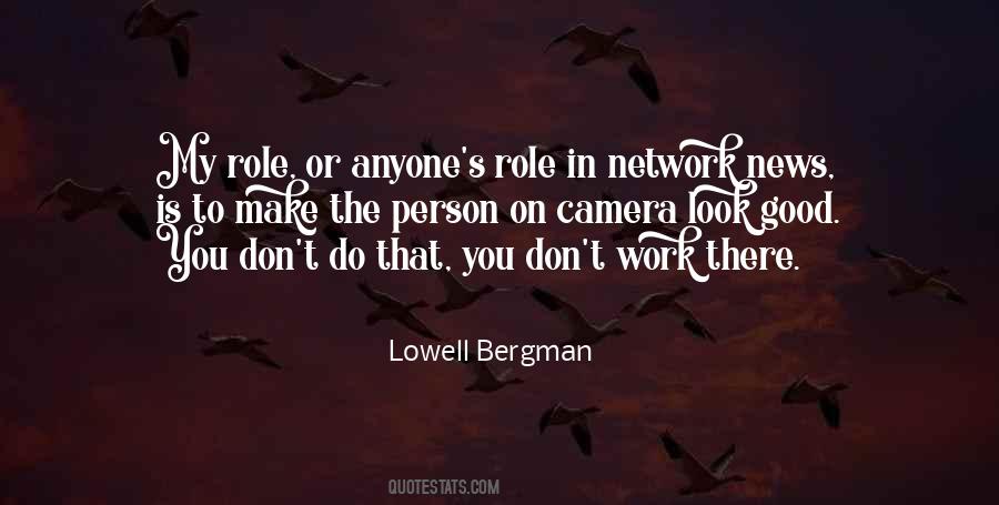 Lowell Bergman Quotes #1006402 Lowell Bergman Quotes #1006402