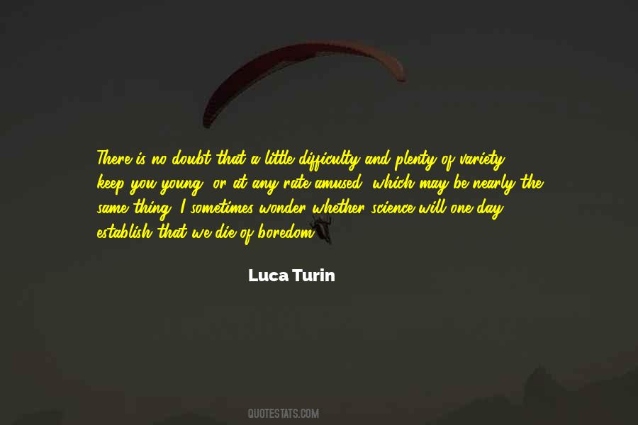 Luca Turin Quotes #365552