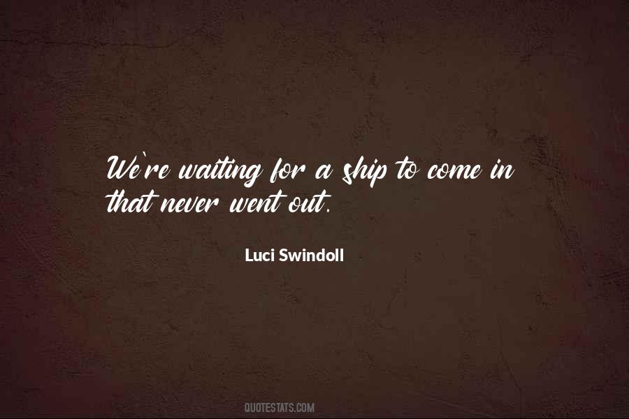 Luci Swindoll Quotes #105597