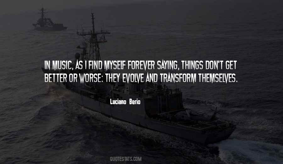 Luciano Berio Quotes #1509185