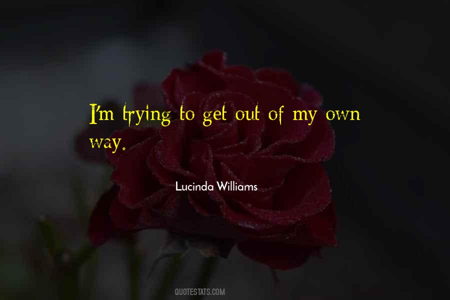 Lucinda Williams Quotes #1302984
