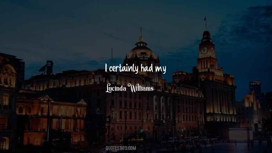 Lucinda Williams Quotes #1560729